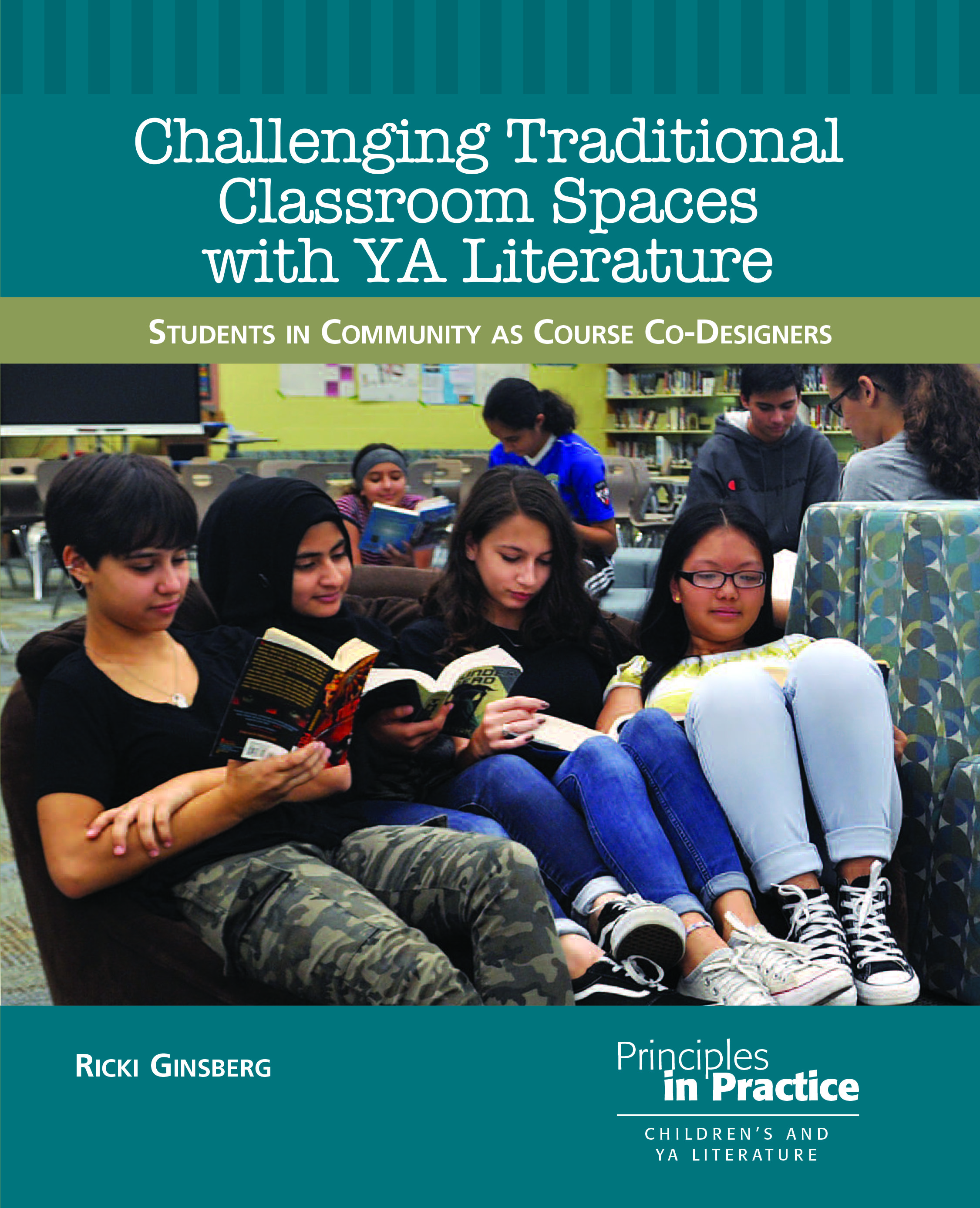image of Challenging Traditional Classroom Spaces with Young Adult Literature
